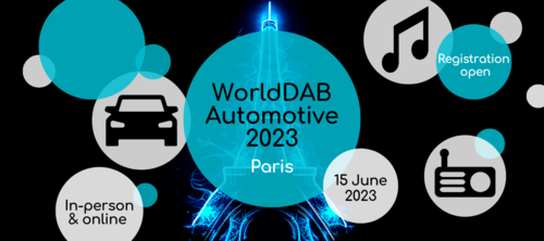 WorldDAB Automotive 2023, Paris - 15 June 2023 - Registration OPEN