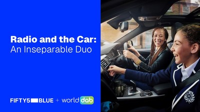 Radio and the Car: An Inseparable Duo Fifty5Blue and WorldDAB